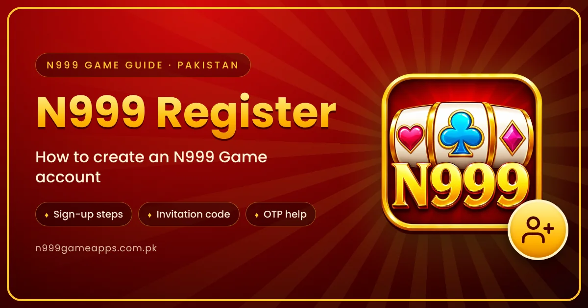 N999 Register guide – how to create an N999 Game account